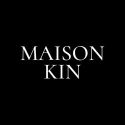 Maison Kin